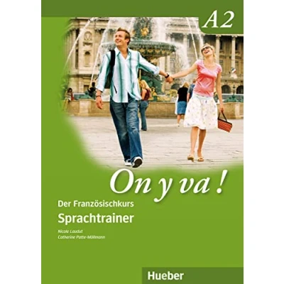 Image de On y va ! A2. Sprachtrainer: Der Französischkurs