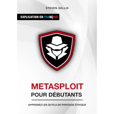 Image de Metasploit pour les débutants: Maîtriser et explorer des techniques de tests d&#039;intrusion efficaces avec