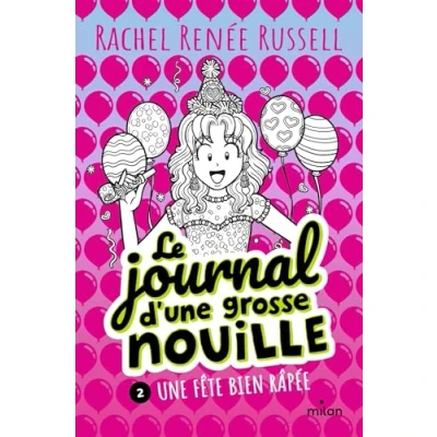 Image de Le journal d&#039;une grosse nouille, Tome 02: Une fête bien râpée Livre d’occasion Correct