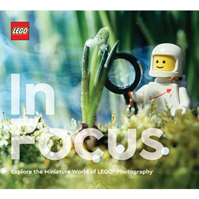 Image de LEGO In Focus: Explore the Miniature World of LEGO® Photography
