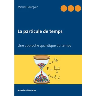 Image de La particule de temps: Une approche quantique du temps