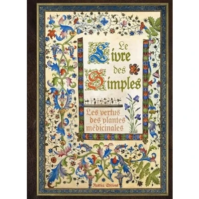 Image de Le Livre des simples: Les vertus plantes médicinales d’occasion Bon