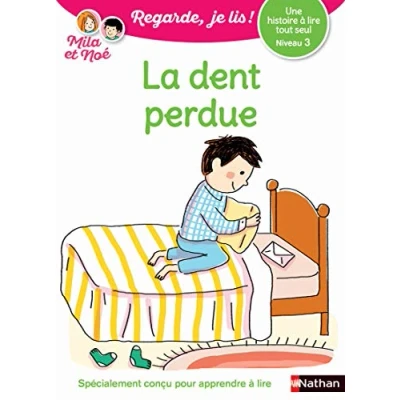 Image de Regarde, je lis avec Noé et Mila Lecture CP Niveau 3 La dent perdue (7) Livre d’occasion Correct