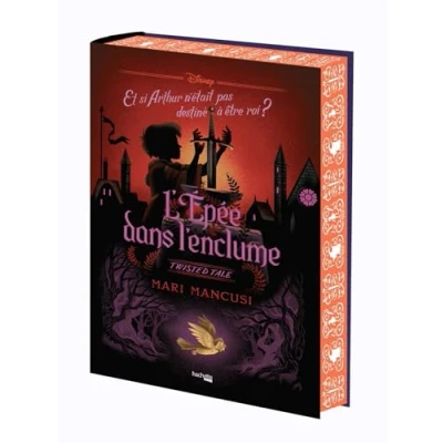 Image de Twisted Tale Disney L&#039;Epée dans l&#039;enclume (édition reliée collector)