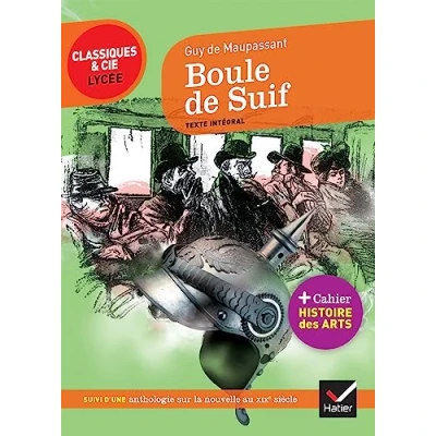 Image de Boule de suif: suivi d&#039;un parcours sur l&#039;art la nouvelle au XIXe siècle Livre d’occasion Bon