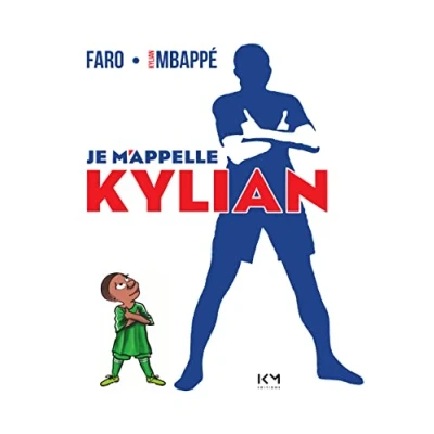 Image de Je m&#039;appelle Kylian Livre d’occasion Bon