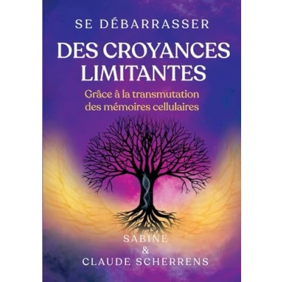 Image de Se débarrasser des croyances limitantes grâce à la transmutation mémoires cellulaires