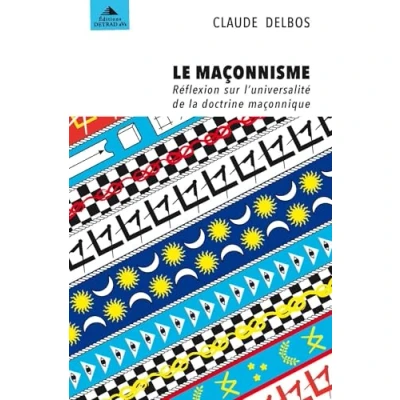 Image de le maçonnisme: Réflexion sur l&#039;universalité de la doctrine maçonnique