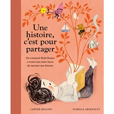 Image de une histoire, c&#039;est pour partager: Ou comment Ruth Krauss a trouvé autre façon de raconter histoire