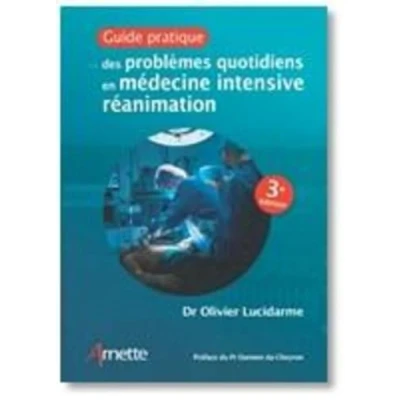 Image de Guide pratique des problèmes quotidiens en médecine intensive réanimation