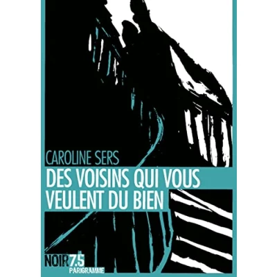 Image de Des voisins qui vous veulent du bien Livre d’occasion Très bon