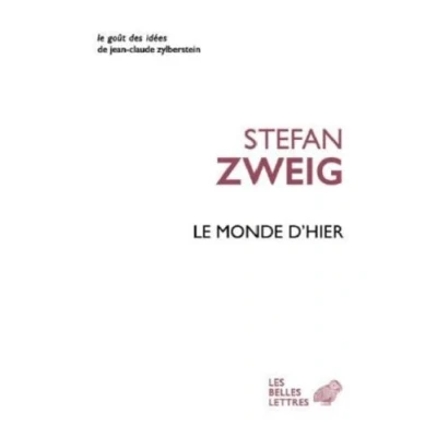 Image de Le monde d&#039;hier : Souvenirs d&#039;un européen Livre d’occasion Correct