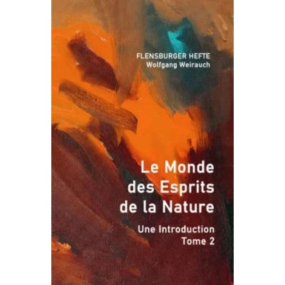 Image de Le Monde des Esprits de la Nature: Une Introduction Tome 2