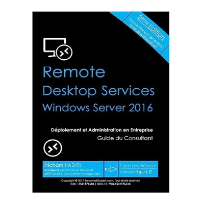 Image de RDS Windows Server 2016 Deploiement et Administration en Entreprise: Guide du Consultant