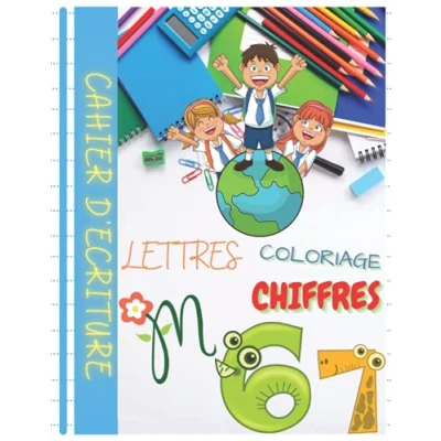 Image de Apprendre à tracer des Lettres et Chiffres Coloriage pour les Enfants: Cahier d&#039;Ecriture d ... enfant partir de 2 ans ( +100 pages )