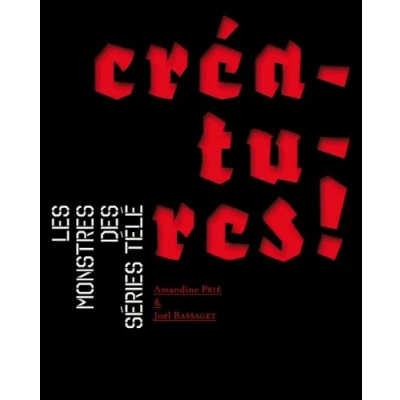 Image de Créatures ! Les monstres des séries télé