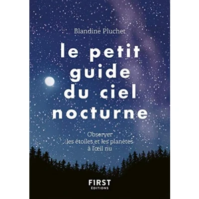 Image de Le Petit Guide du ciel nocturne Livre d’occasion Correct