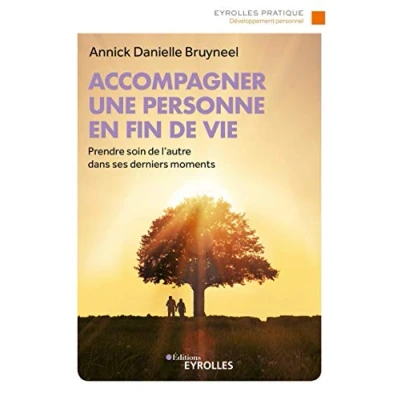 Image de Accompagner une personne en fin de vie: Prendre soin l&#039;autre dans ses derniers moments