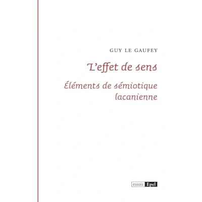 Image de L&#039;effet de sens. Éléments sémiotique lacanienne