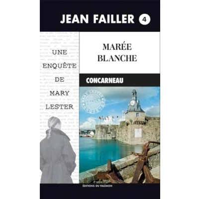 Image de Les Enquêtes de Marie Lester. La Marée blanche, tome 4 Livre d’occasion Très bon