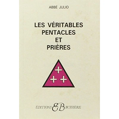Image de Les véritables pentacles et prières de l&#039;Abbé Julio Livre d’occasion Correct