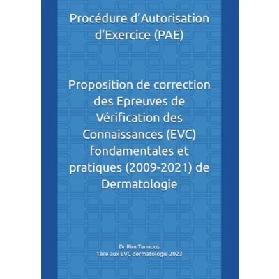 Image de Proposition de correction des Epreuves Vérification Connaissances (EVC) fondamentales et pratiques (2009 2021) Dermatologie