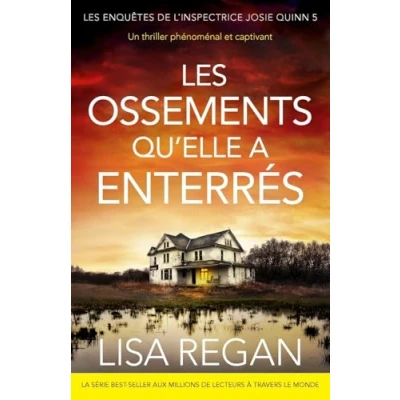 Image de Les Ossements qu&#039;elle a enterrés: Un thriller phénoménal et captivant