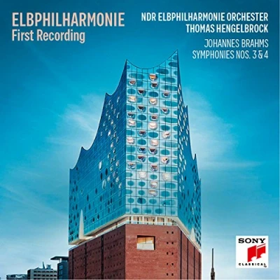 Image de Elbphilharmonie First Recording Brahms: Symphonies Nos. 3 &amp; 4