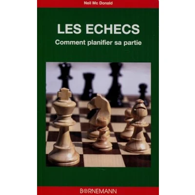 Image de Les échecs comment planifier sa partie Livre d’occasion Bon