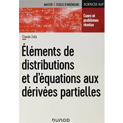 Image de Éléments de distributions et d&#039;équations aux dérivées partielles Cours problèmes résolus: résolus