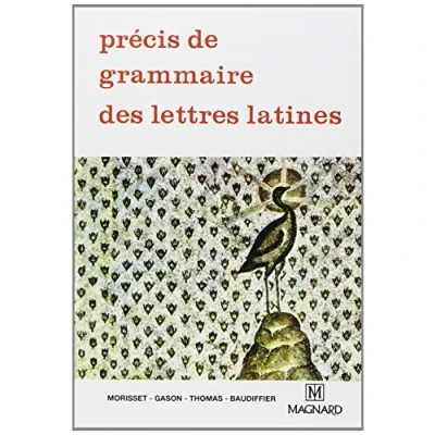 Image de Précis de grammaire des lettres latines, seconde, 1re, terminale Livre d’occasion Très bon