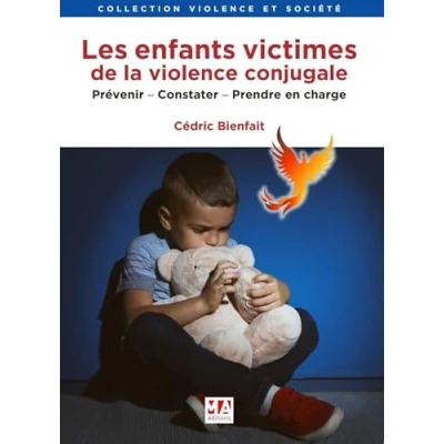 Image de Victime de violence conjugale. Que faire ?: Agir auprès des enfants (2023)