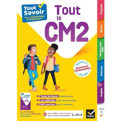 Image de Tout Savoir CM2 en un Nouveaux Programmes leçons, méthodes et exercices dans toutes les matières (Relié)