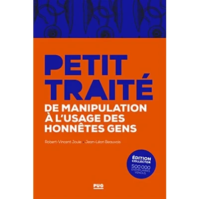 Image de Petit traité de manipulation à l&#039;usage des honnêtes gens: Edition collector 500 000e Livre d’occasion Très bon