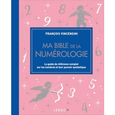 Image de Ma bible de la numérologie édition luxe Le guide référence complet sur les nombres et leur pouvoir symbolique (Relié)