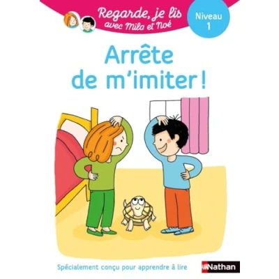 Image de Regarde je lis ! Une histoire à lire tout seul Arrête de m&#039;imiter Lecture CP Niveau 1 dès 5 ans Livre d’occasion Bon