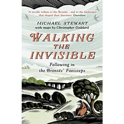 Image de Walking the Invisible: Following in Brontes Footsteps