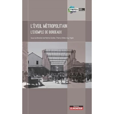 Image de L&#039;éveil métropolitain L&#039;exemple de Bordeaux Livre d’occasion Bon