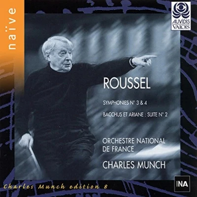 Image de Roussel : Symphonies n 3 &amp; 4 Bacchus et Ariane, Suite n2