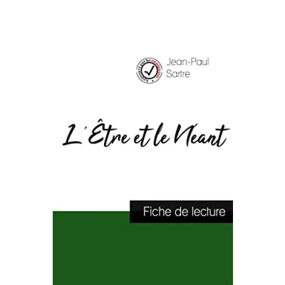 Image de L&#039;Être et le Néant de Jean Paul Sartre (fiche lecture analyse complète l&#039;oeuvre)