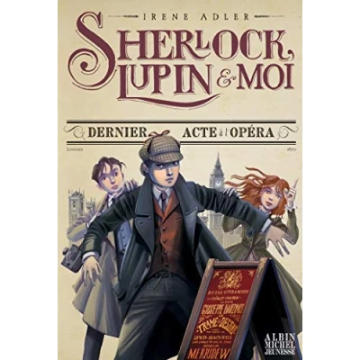 Image de Sherlock, Lupin &amp; moi T2 Dernier Acte à l&#039;Opéra Livre d’occasion Correct
