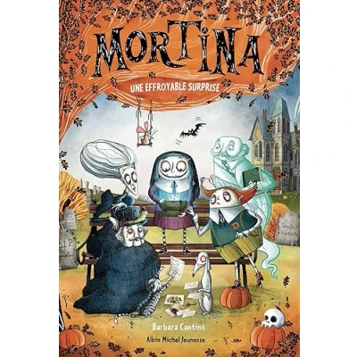 Image de Mortina tome 5 Une effroyable surprise Livre d’occasion Correct