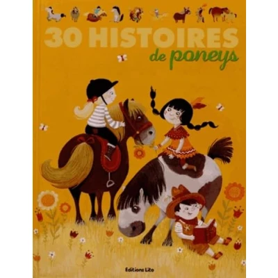 Image de J&#039;Aime les Histories : 30 Histoires De Poneys 4 à 6 ans Livre d’occasion Correct