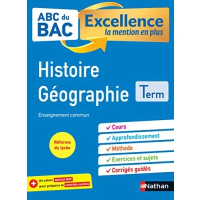 Image de Histoire Géographie Terminale ABC du Bac Excellence 2023 Enseignement commun Tle Cours, Approfondissement, Méthode, ... Livre d’occasion