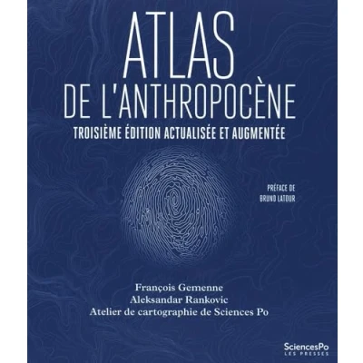 Image de Atlas de l&#039;Anthropocène 3e édition entièrement mise à jour (Broché)