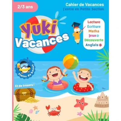 Image de Cahier de Vacances J&#039;entre en Petite Section Yuki 2/3 ans: Méthode développement l&#039;autonomie maternelle (PS)