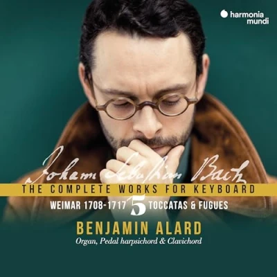 Image de Johann Sebastian Bach: The Complete Works for Keyboard, Vol. 5 &quot;Toccata/Weimar 1708 1717&quot;