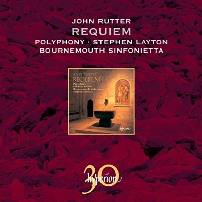 Image de John Rutter : Requiem &amp; Autres Œuvres Chorales (30 Ans Hyperion)