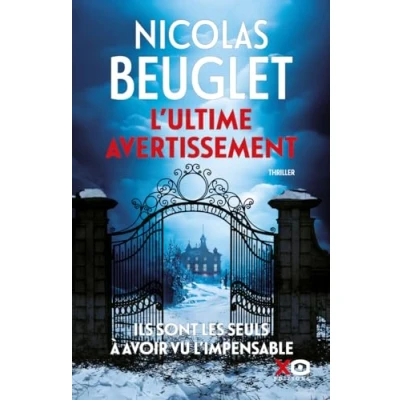 Image de L&#039;ultime avertissement Le nouveau thriller vertigineux de Nicolas Beuglet (Grand format)
