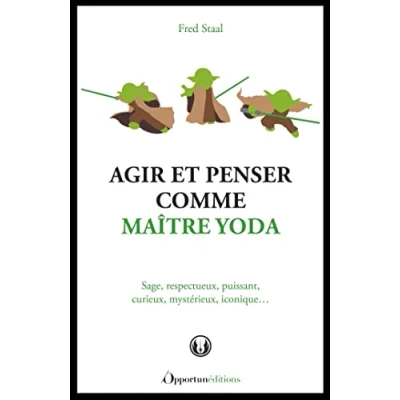 Image de Agir et penser comme Maître Yoda Livre d’occasion Très bon